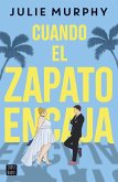 Cuando el zapato encaja Cuando el zapato encaja
