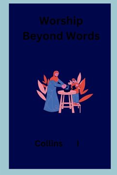 Worship Beyond Words - I, Collins