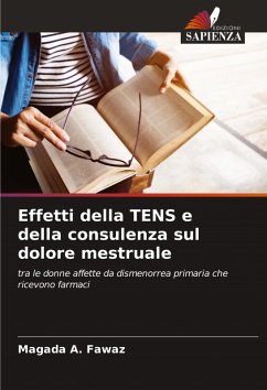 Effetti della TENS e della consulenza sul dolore mestruale - A. Fawaz, Magada