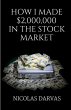How I Made $2000000 in the Stock Market - Bild 1