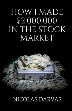 How I Made $2000000 in the Stock Market - Darvas, Nicolas