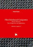 Fiber-Reinforced Composites - Recent Advances, New Perspectives and Applications