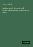 Lexikon der Civilprozess- und Konkursgesetzgebung des deutschen Reichs