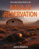 Why Violent Crimes Persist on the Navajo Reservation Why Violent Crimes Persist on the Navajo Reservation
