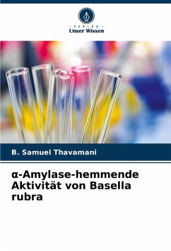Cover ¿-Amylase-hemmende Aktivität von Basella rubra