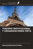 TURISMO INSTITUCIONAL Y ORGANIZACIONES META