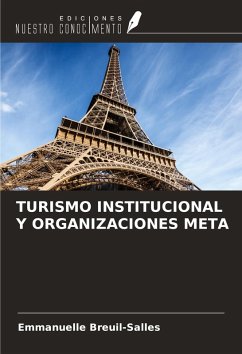 TURISMO INSTITUCIONAL Y ORGANIZACIONES META - Breuil-Salles, Emmanuelle