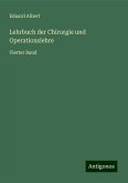 Lehrbuch der Chirurgie und Operationslehre