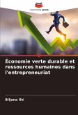 Économie verte durable et ressources humaines dans l'entrepreneuriat Économie verte durable et ressources humaines dans l'entrepreneuriat