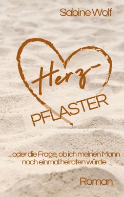 Cover Herzpflaster oder die Frage, ob ich meinen Mann noch einmal heiraten würde