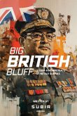 Big British Bluff Book on lesser known feats of Netaji Subhas Chandra Bose Big British Bluff Book on lesser known feats of Netaji Subhas Chandra Bose