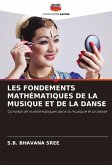 LES FONDEMENTS MATHÉMATIQUES DE LA MUSIQUE ET DE LA DANSE