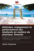 Attitudes, engagement et performances des étudiants en matière de physique, Rwanda Attitudes, engagement et performances des étudiants en matière de physique, Rwanda