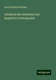 Lehrbuch des einfachen und doppelten Contrapunkts Lehrbuch des einfachen und doppelten Contrapunkts