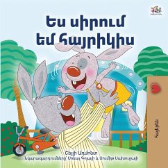 I Love My Dad (Armenian Children's Book) - Admont, Shelley; Books, Kidkiddos