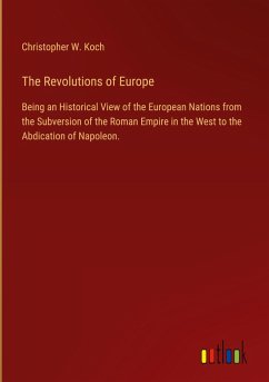 The Revolutions of Europe The Revolutions of Europe