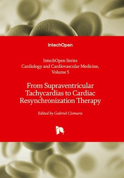 From Supraventricular Tachycardias to Cardiac Resynchronization Therapy From Supraventricular Tachycardias to Cardiac Resynchronization Therapy