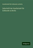 Zeitschrift der Gesellschaft für Erdkunde zu Berlin