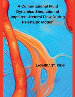 Cover A Computational Fluid Dynamics Simulation of Impaired Ureteral Flow During Peristaltic Motion