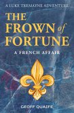 The Frown of Fortune The Frown of Fortune