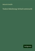 Taulers Bekehrung: Kritisch untersucht