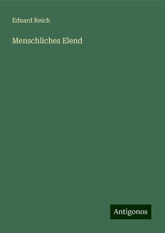 Menschliches Elend - Reich, Eduard