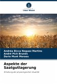 Aspekte der Saatgutlagerung