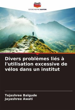 Cover Divers problèmes liés à l'utilisation excessive de vélos dans un institut