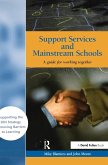 Support Services and Mainstream Schools Support Services and Mainstream Schools