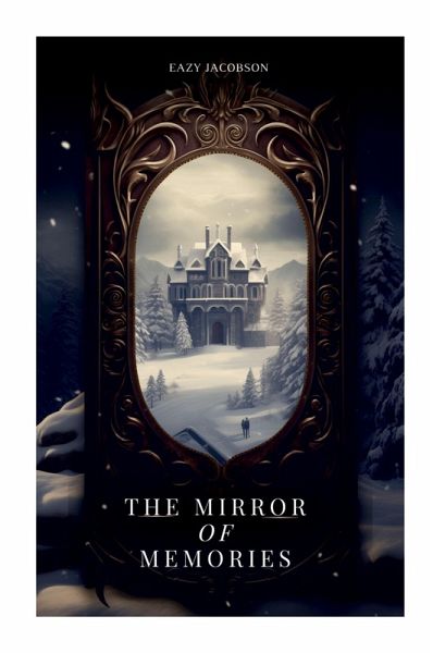 The Mirror of Memories The Mirror of Memories