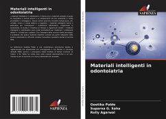 Materiali intelligenti in odontoiatria - Pable, Geetika;G. Saha, Suparna;Agarwal, Rolly