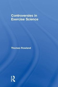 Controversies in Exercise Science - Rowland, Thomas