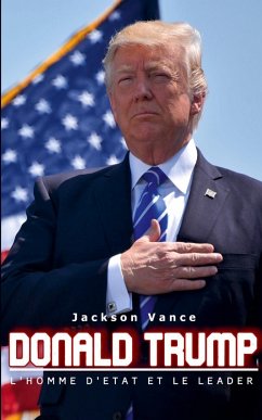 Cover Donald Trump - L'homme d'État et le leader
