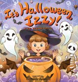 It's Halloween Izzy It's Halloween Izzy