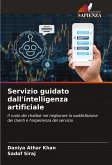 Servizio guidato dall'intelligenza artificiale Servizio guidato dall'intelligenza artificiale