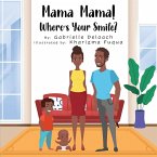 Mama, Mama! Where is your smile? Mama, Mama! Where is your smile?
