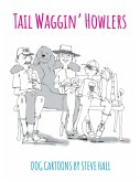 Tail Waggin' Howlers Tail Waggin' Howlers
