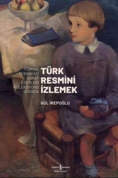 Türk Resmini Izlemek 1.Cilt