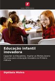 Educação infantil inovadora Educação infantil inovadora
