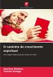 O caminho do crescimento espiritual - Bild 1