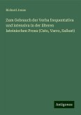 Zum Gebrauch der Verba frequentativa und intensiva in der älteren lateinischen Prosa (Cato, Varro, Sallust)