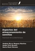 Aspectos del almacenamiento de semillas