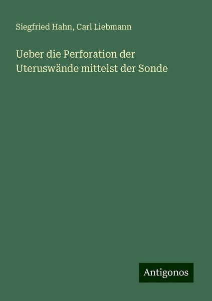 Ueber die Perforation der Uteruswände mittelst der Sonde