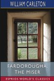 Fardorougha, The Miser (Esprios Classics)