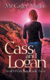 Cass and Logan Cass and Logan
