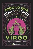 Virgo: Todo lo que odias de tu signo y todavía no sabes Virgo: Todo lo que odias de tu signo y todavía no sabes
