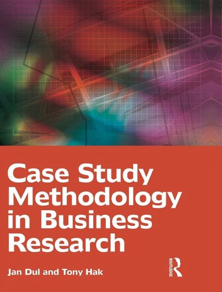 Case Study Methodology in Business Research
