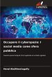 Occupare il cyberspazio: I social media... - Bild 1