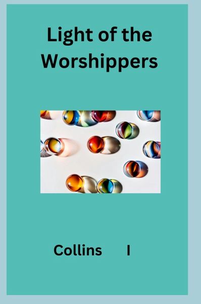 Light of the Worshippers