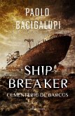 Ship Breaker nº 01/03 Ship Breaker nº 01/03